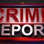 अपराध जानकारी रिपोर्ट: अपराध से जुड़े विषय, सामाजिक प्रभाव और समझ का विस्तृत विश्लेषण